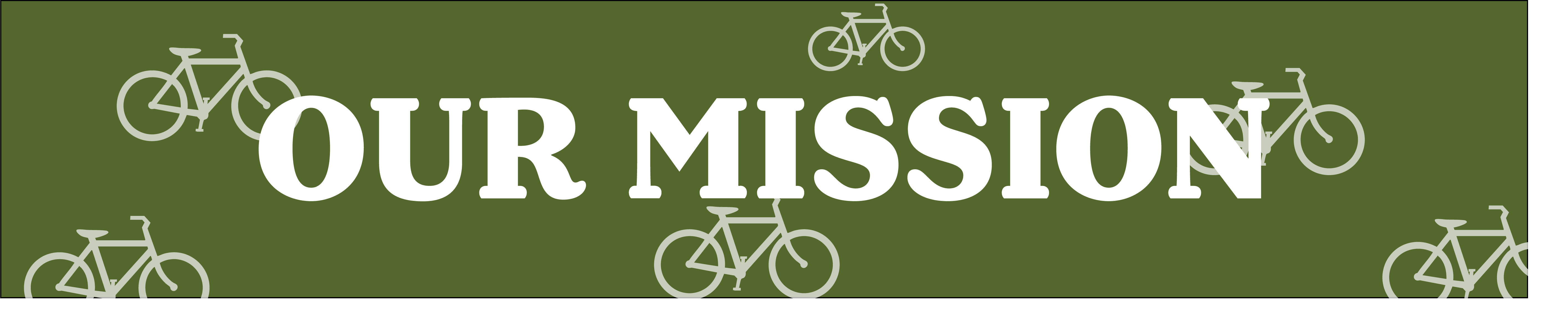 OUR MISSION HEADER